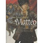 MATTEO: 02: TWEEDE PERIODE (1917-1918)