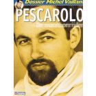 MICHEL VAILLANT DOSSIER: 09: PESCAROLO, MARATHONRIJDER