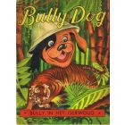 BULLY DOG: IN HET OERWOUD