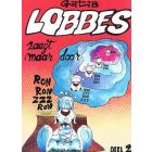 LOBBES: 02: ZAAGT MAAR DOOR