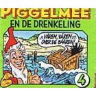 PIGGELMEE: 04: DRENKELING