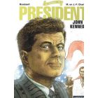 REBELS: 02: PREDIDENT JOHN F. KENNEDY