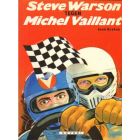 MICHEL VAILLANT: 38: STEVE WARSON TEGEN MICHEL VAILLANT