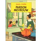 QUICK EN FLUPKE: 07: PARDON MEVROUW (KWIK EN FLUPKE)