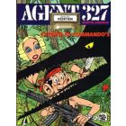 AGENT 327: 14: CACOINE EN COMMANDO'S