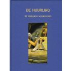 HUURLING: 09: DE VERLOREN VOOROUDERS (LUXE)