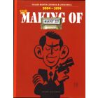 AGENT 327: THE MAKING OF BEURSEDITIE 2004 - 2014 (HC MET ORIGINEEL)