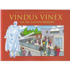 HEUVEL, ERIC: VINDUS VINEX EN DE LANDSTREKERS