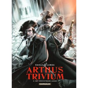 ARTHUS TRIVIUM: 04: HET ONZICHTBARE LEGER