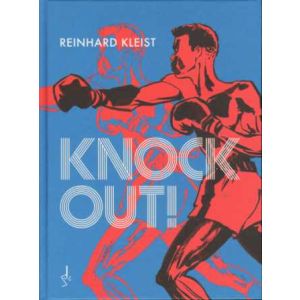 KNOCK OUT: REINHART KLEIST (HC)