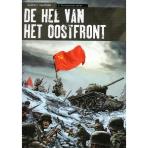 HEL VAN HET OOSTFRONT: 03: VERSCHROEIDE AARDE (HC MET POSTER)