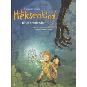 HEKSENKIND: 02: DE DROMENDIEF