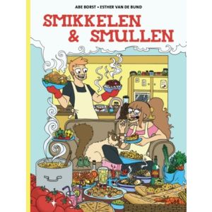 SMIKKELEN & SMULLEN: 01: RECEPTEN IN STRIPVORM
