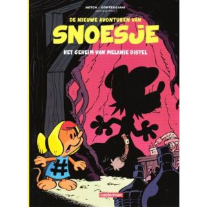 SNOESJE, NIEUWE AVONTUREN: 01: GEHEIM VAN MELANIE DISTEL