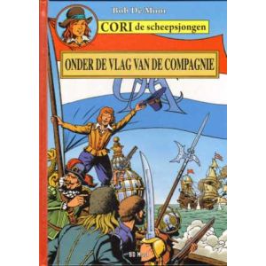 CORI DE SCHEEPSJONGEN: 01: ONDER DE VLAG VAN DE COMPAGNIE