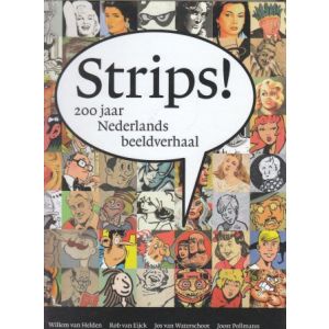 STRIPS: 200 JAAR NEDERLANDS BEELDVERHAAL