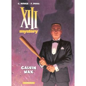 XIII MYSTERY: 10: CALVIN WAX
