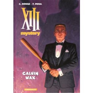 XIII MYSTERY: 10: CALVIN WAX (HC)