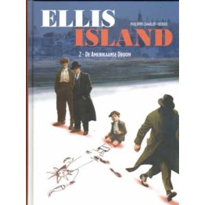 ELLIS ISLAND: 02: DE AMERIKAANSE DROOM (HC)