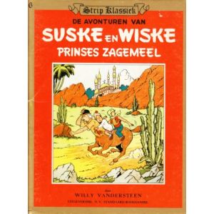 SUSKE EN WISKE: STRIP KLASSIEK: 06: PRINSES ZAGEMEEL