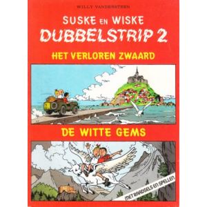 SUSKE EN WISKE: DUBBELSTRIP: 02; VERLOREN ZWAARD/WITTE GEMS