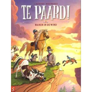 TE PAARD: 05: MANEN IN DE WIND
