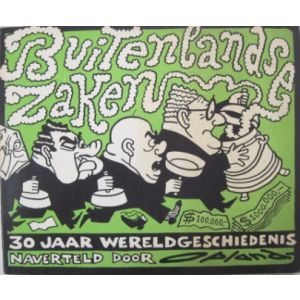 BUITENLANDSE ZAKEN: 30 JAAR WERELDGESCHIEDENIS