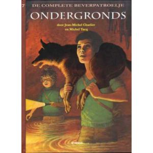 BEVERPATROELJE, COMPLETE: 07: ONDERGRONDS (HC) 