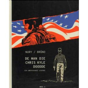 MAN DIE CHRIS KYLE DOODDE: 01: EEN AMERIKAANSE LEGENDE
