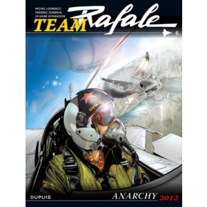 TEAM RAFALE: 06: ANARCHY 2012