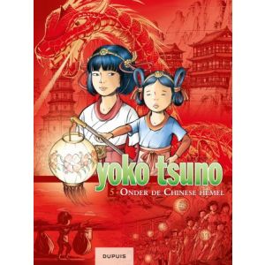 YOKO TSUNO: INTEGRAAL: 05: ONDER DE CHINESE HEMEL (HC)