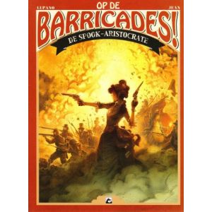 OP DE BARRICADES: 02: SPOOK-ARISTOCRATIE 