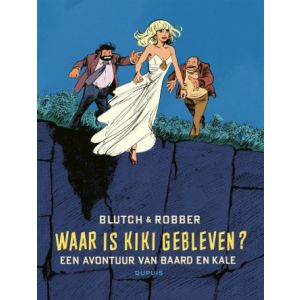 BAARD EN KALE: WAAR IS KIKI GEBLEVEN: (HC)