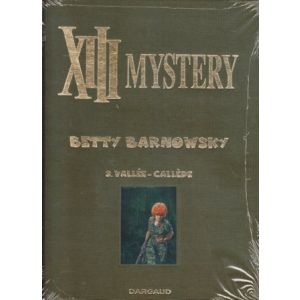 XIII MYSTERY: 07: BETTY BARNOWSKY (LUXE)
