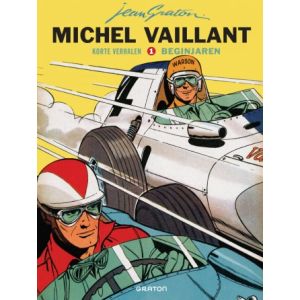 MICHEL VAILLANT: KORTE VERHALEN: 01: BEGINJAREN