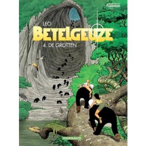 BETELGEUZE: 04: DE GROTTEN
