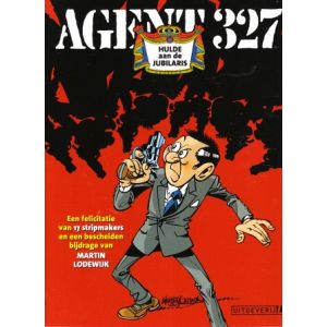 AGENT 327: SP: HULDE AAN DE JUBILARIS 