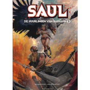 SAUL: 03: DE HUURLINGEN VAN BARKAHN