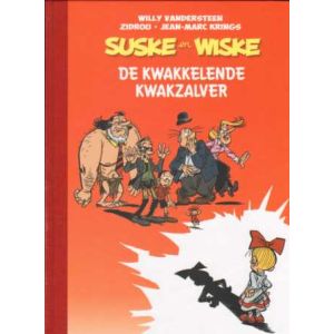 SUSKE EN WISKE DOOR: 03: DE KWAKKELENDE KWAKZALVER (LUXE)