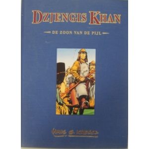 DZJENGIS KHAN: DE ZOON VAN DE PIJL (GROOT FORMAAT, HANS KRESSE)