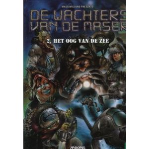 WACHTERS VAN MASER: 02: HET OOG VAN DE ZEE