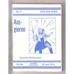DICK BOS: NOOITGEDACHT: 11: AASGIEREN