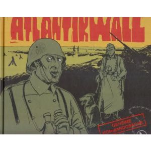 ATLANTIKWALL: GEHEIME KOMMANDOSACHE (HC)