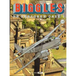 BIGGLES: 15: DE VERLOREN OASE / 1