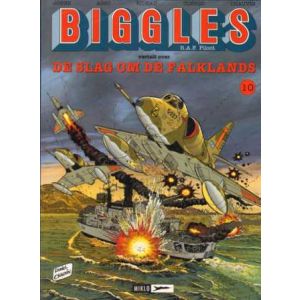 BIGGLES: 10: VERTELT OVER DE SLAG OM DE FALKLANDS