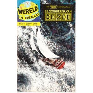 WERELD IN BEELD: 28: WONDEREN VAN DE ZEE