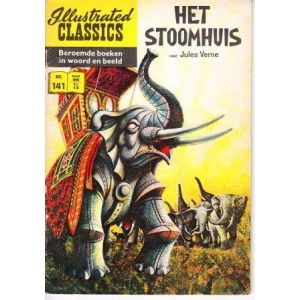 ILLUSTRATED CLASSICS: 141: STOOMHUIS