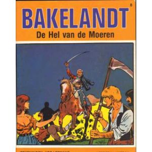 BAKELANDT: 08: DE HEL VAN DE MOEREN