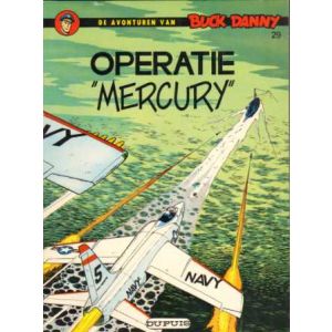 BUCK DANNY: 29: OPERATIE MERCURY (1977)