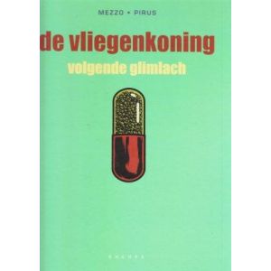 VLIEGENKONING: 03: VOLGENDE GLIMLACH